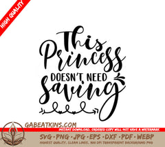 This Princess Doesnt Need Saving SVG - Womens Day Design SVG