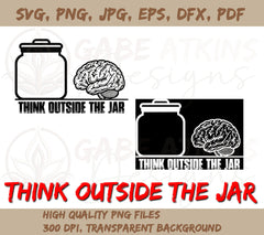 Think Outside The Jar Cut Files SVG, PNG, EPS, DFX, JPG, PDF, WEBP | Jar Cut Files SVG, PNG, EPS, DFX, JPG, PDF, WEBP