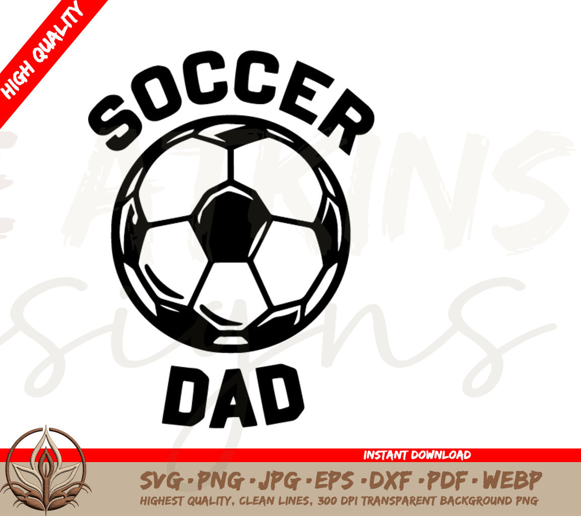 Soccer Dad SVG - Proud Parent Soccer Ball Design for Crafts and Gifts