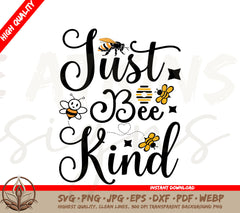 Just Bee Kind: Digital Download (SVG & PNG)