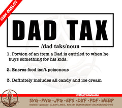 Dad Tax SVG | Vocabulary Definition of Dad Tax SVG | Funny Dad Tax SVG | Funny Dad Tax SVG