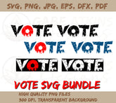 Vote T-Shirt Design SVG, PNG, EPS, DFX, JPG, PDF, WEBP Bundle for Cric | -Shirt Design SVG, PNG, EPS, DFX, JPG, PDF, WEBP Bundle