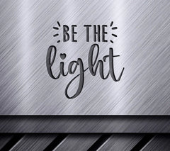 Be The Light Inspirational SVG Design Bundle SVG