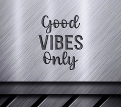 Good Vibes Only - SVG Design (Inspirational Bundle) SVG