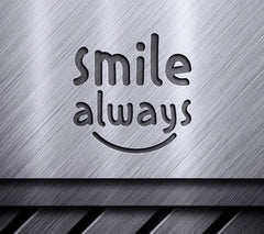 Smile Always SVG Design - Inspirational Design SVG