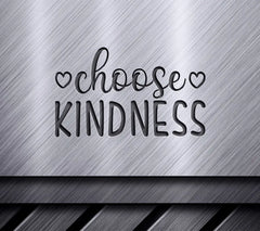 Choose Kindness SVG Design - Inspirational Bundle SVG