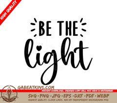Be The Light Inspirational SVG Design Bundle SVG
