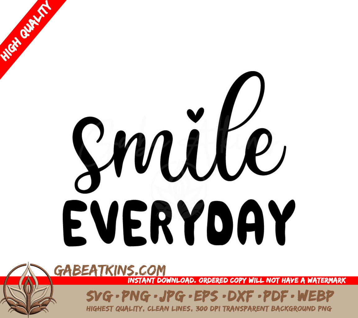 Smile Everyday SVG Design Bundle - 10 Inspirational SVGs SVG