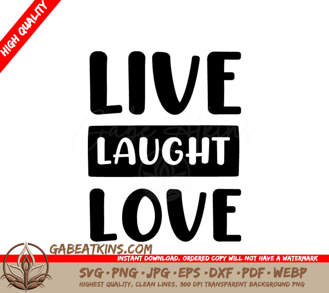 Live Laugh Love SVG Design Bundle - Inspirational Quotes SVG