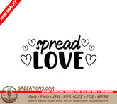 Spread Love  Heart SVG Design - Inspirational Bundle SVG