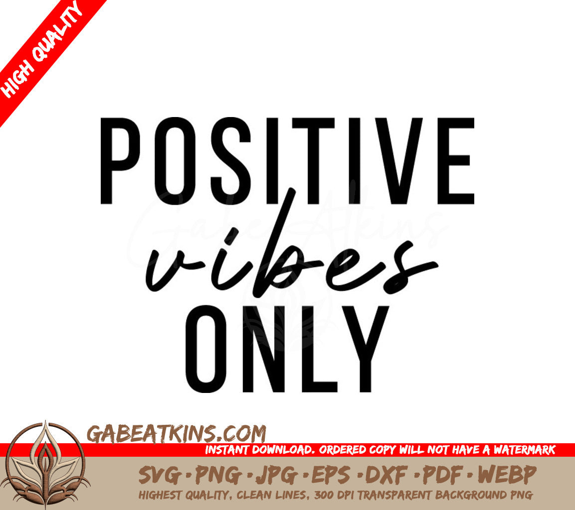 Positive Vibes Only SVG Bundle - 27 Inspirational Designs SVG
