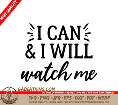 I Can And I Will Inspirational SVG Design Bundle SVG