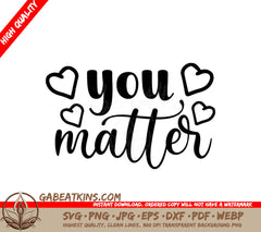 You Matter Heart SVG Design - Inspirational Bundle SVG