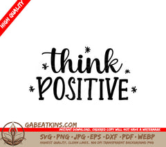 Think Positive SVG Design - Inspirational Bundle SVG