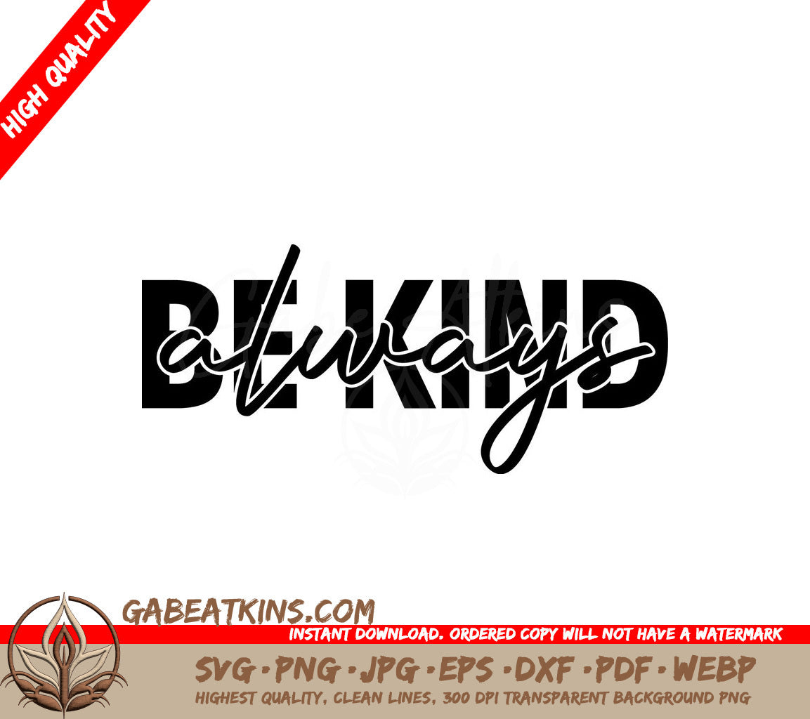 Be Kind SVG Design - Inspirational Bundle SVG