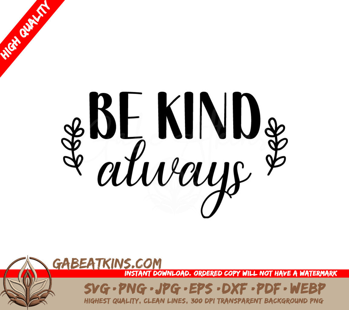 Be Kind Always SVG Design Bundle SVG