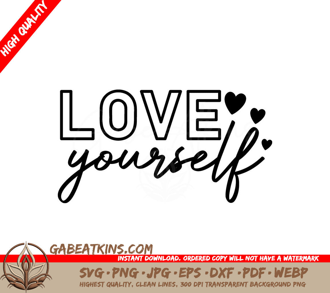 Love Yourself SVG Design Bundle - Inspirational Quotes SVG