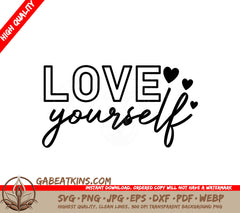 Love Yourself SVG Design Bundle - Inspirational Quotes SVG