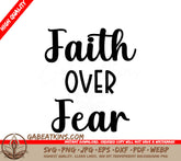 Faith Over Fear SVG Design - Inspirational Bundle SVG