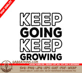 Keep Going, Keep Growing - Inspirational SVG Design Bundle SVG