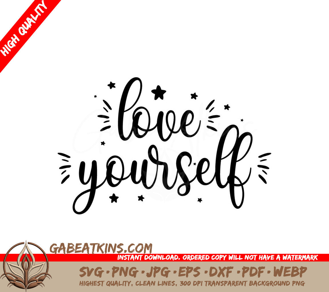 Love Yourself SVG Design Bundle - Inspirational Quotes SVG