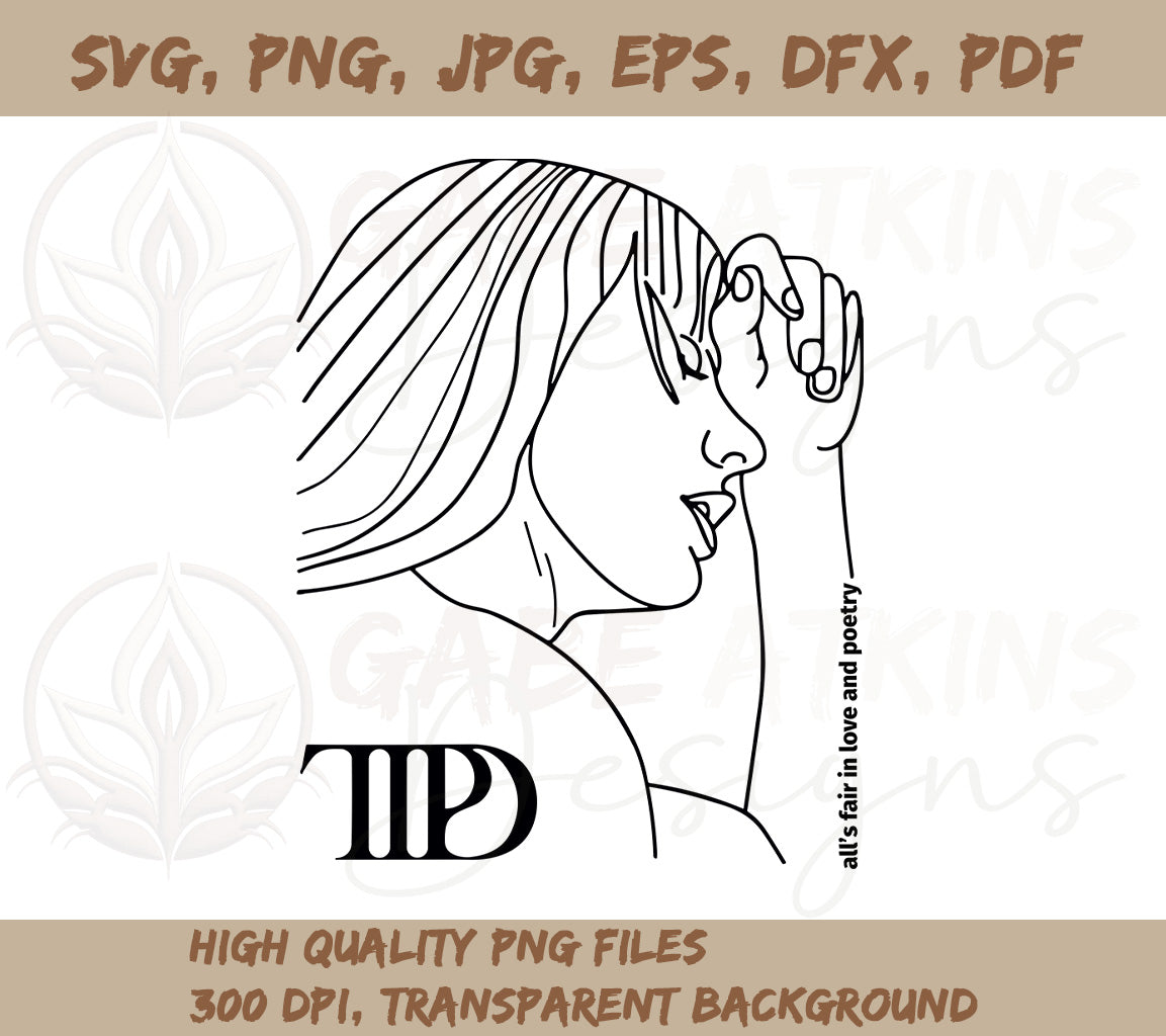 TTPD Portrait - Alls fair in love and poetry SVG, PNG JPG, EPS, DXF, P | poetry SVG, PNG JPG, EPS, DXF, PDF