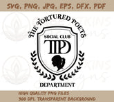 TTPD - The Tortured Poets Department Social Club SVG, PNG JPG, EPS, DX | Tortured Poets Department Social Club SVG, PNG JPG, EPS, DXF, PDF