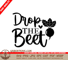 Funny Drop the Beet Kitchen SVG -  Sign SVG