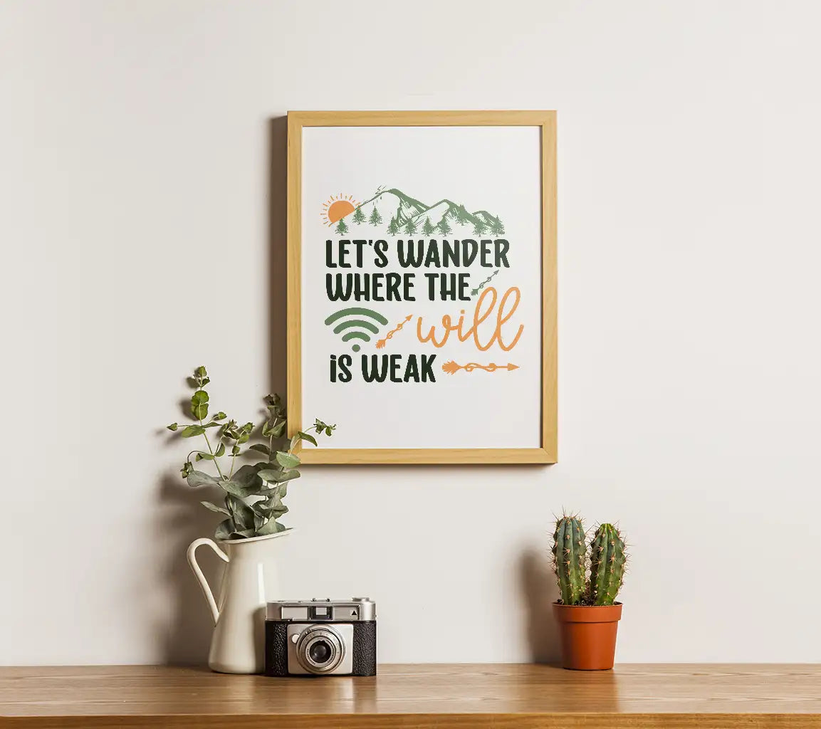 Lets Wander Where The Will Is Weak Adventure SVG SVG