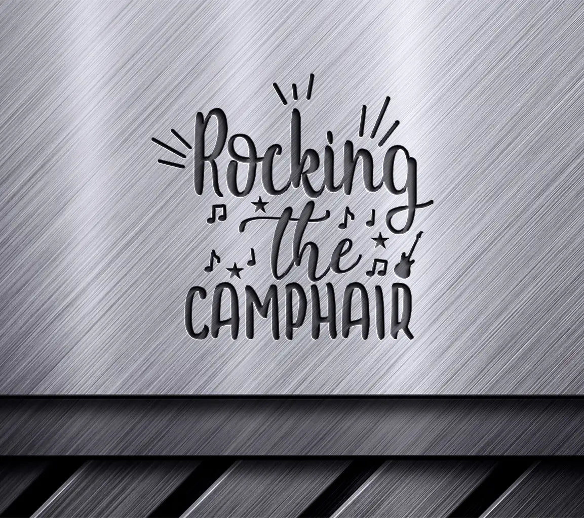 Rocking the Camphair SVG Adventure Quote for Camping Enthusiasts SVG