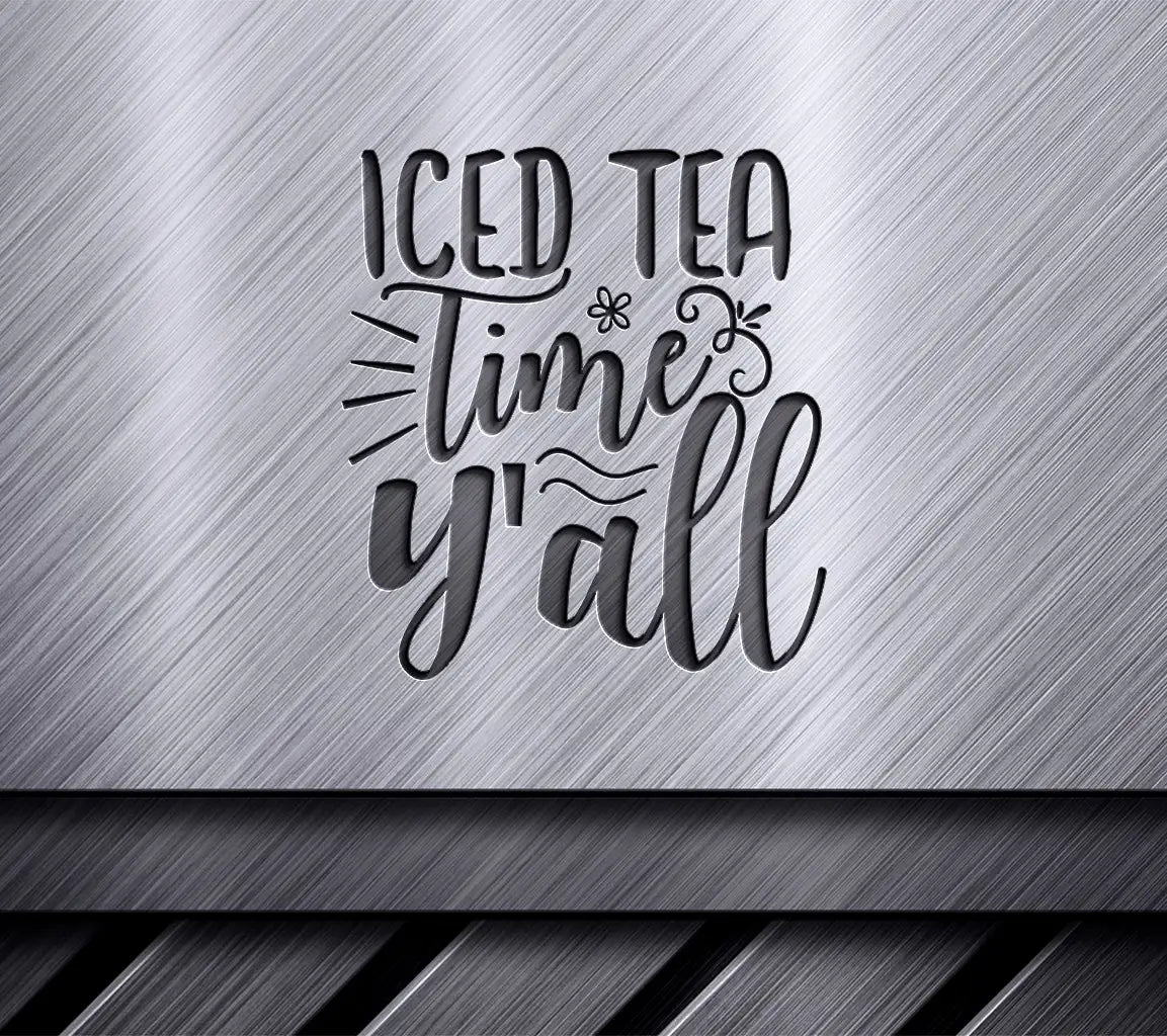 Iced Tea Times Yall SVG - Fun Summer Drink Design SVG