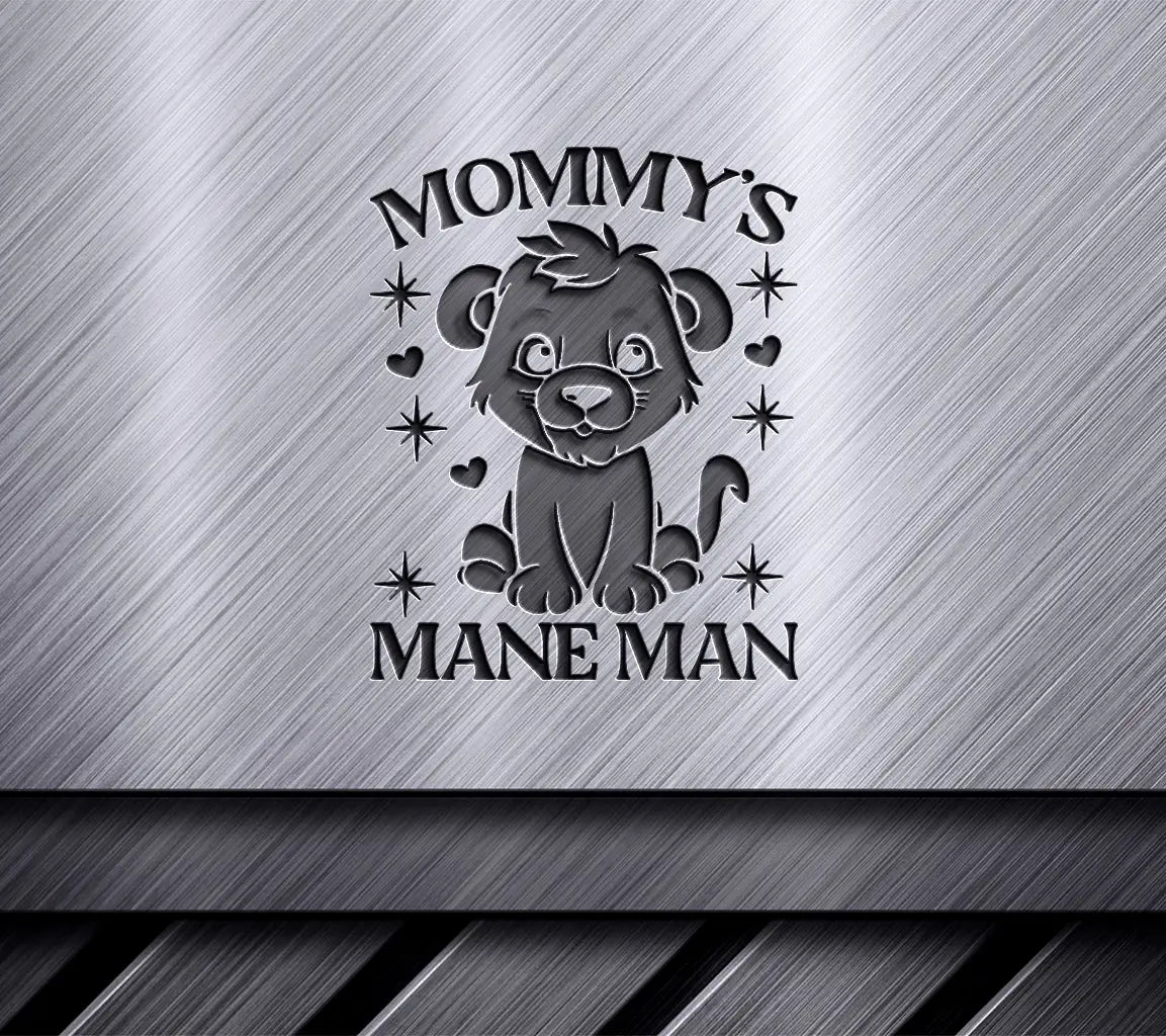 Mommys Mane Man Lion Cub SVG - Baby Shower & Newborn Design SVG