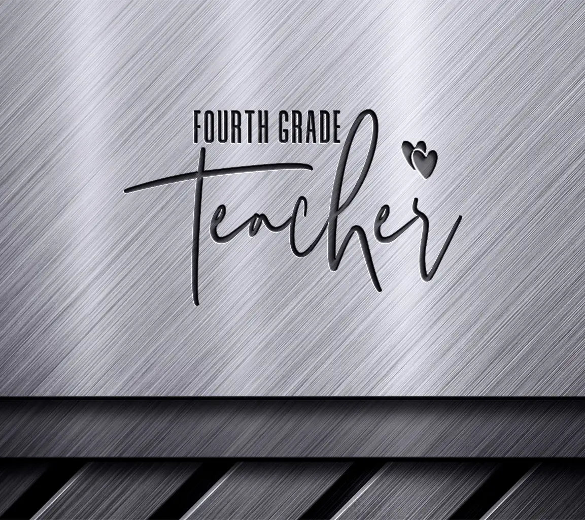 Fourth Grade Teacher SVG with Hearts - Back to School Design SVG