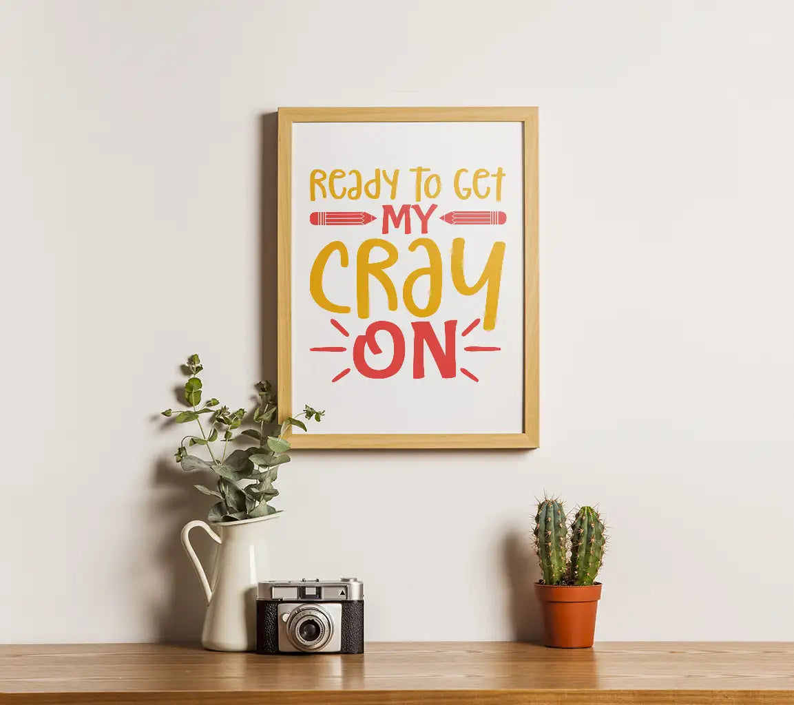 Ready to Get My Cray On - Back to School Yellow & Red SVG SVG