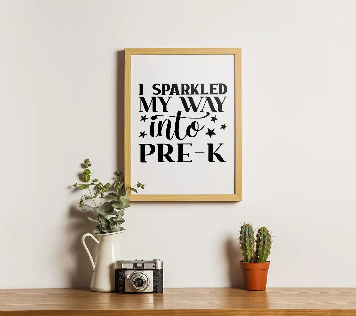 I Sparkled My Way Into Pre-K  SVG Cut File - Back to School SVG