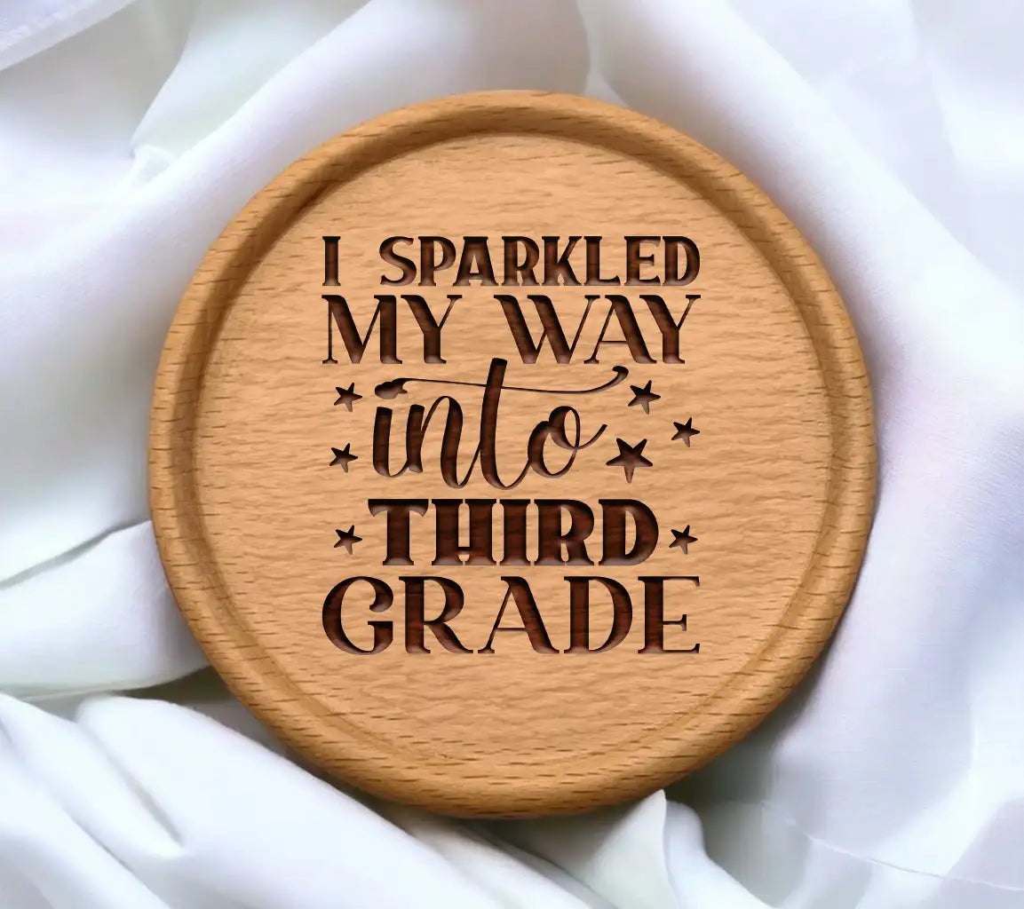 I Sparkled My Way Into Third Grade -  SVG SVG