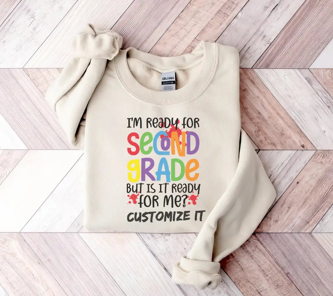 Second Grade Ready SVG - Im Ready For Second Grade, But Is It Ready For Me SVG