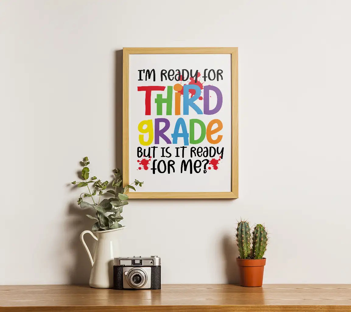 Im Ready for Third Grade (But Is It Ready for Me) - Back to School SVG SVG