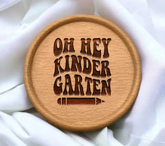 Oh Hey Kindergarten SVG -  Sign - Back to School SVG