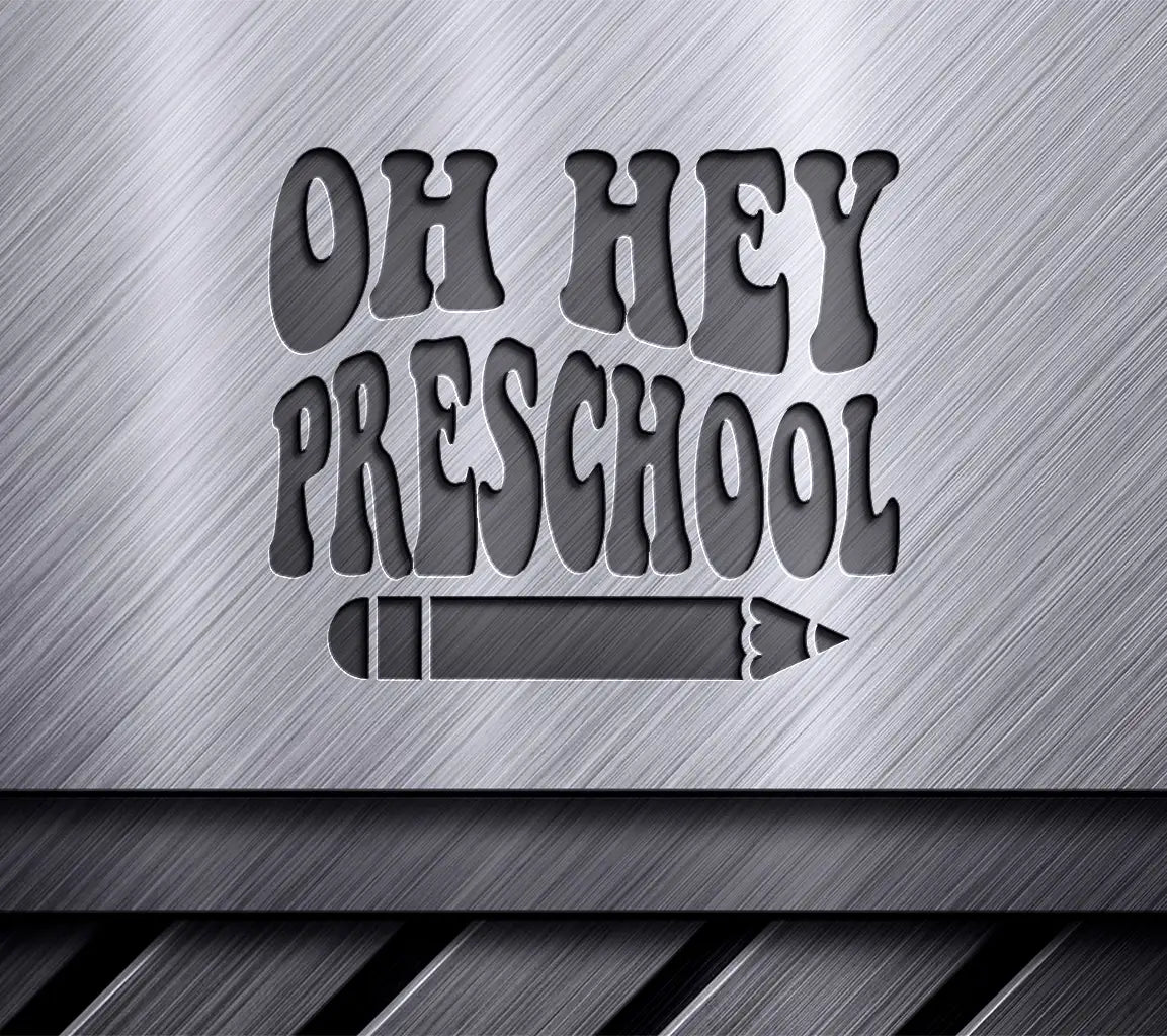 Oh Hey Preschool  Logo SVG - Back to School Design SVG