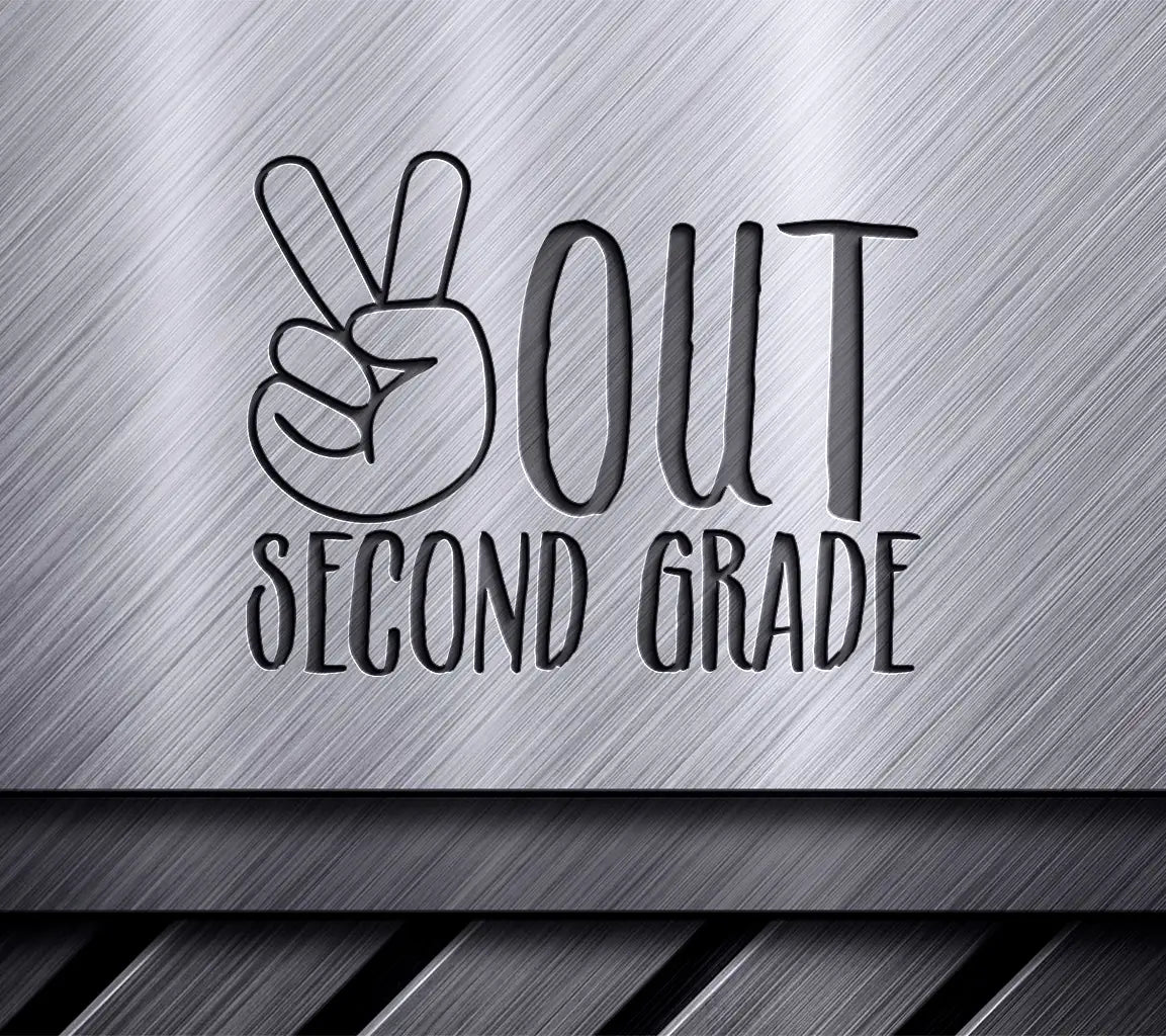  Out Second Grade Peace Sign SVG - Back to School SVG