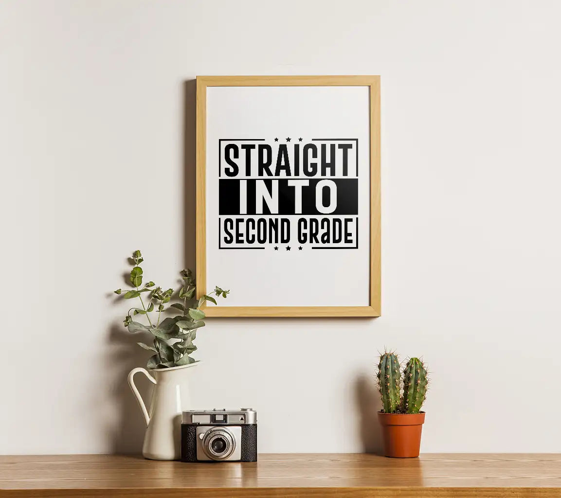Straight Into Second Grade SVG -  Sign SVG