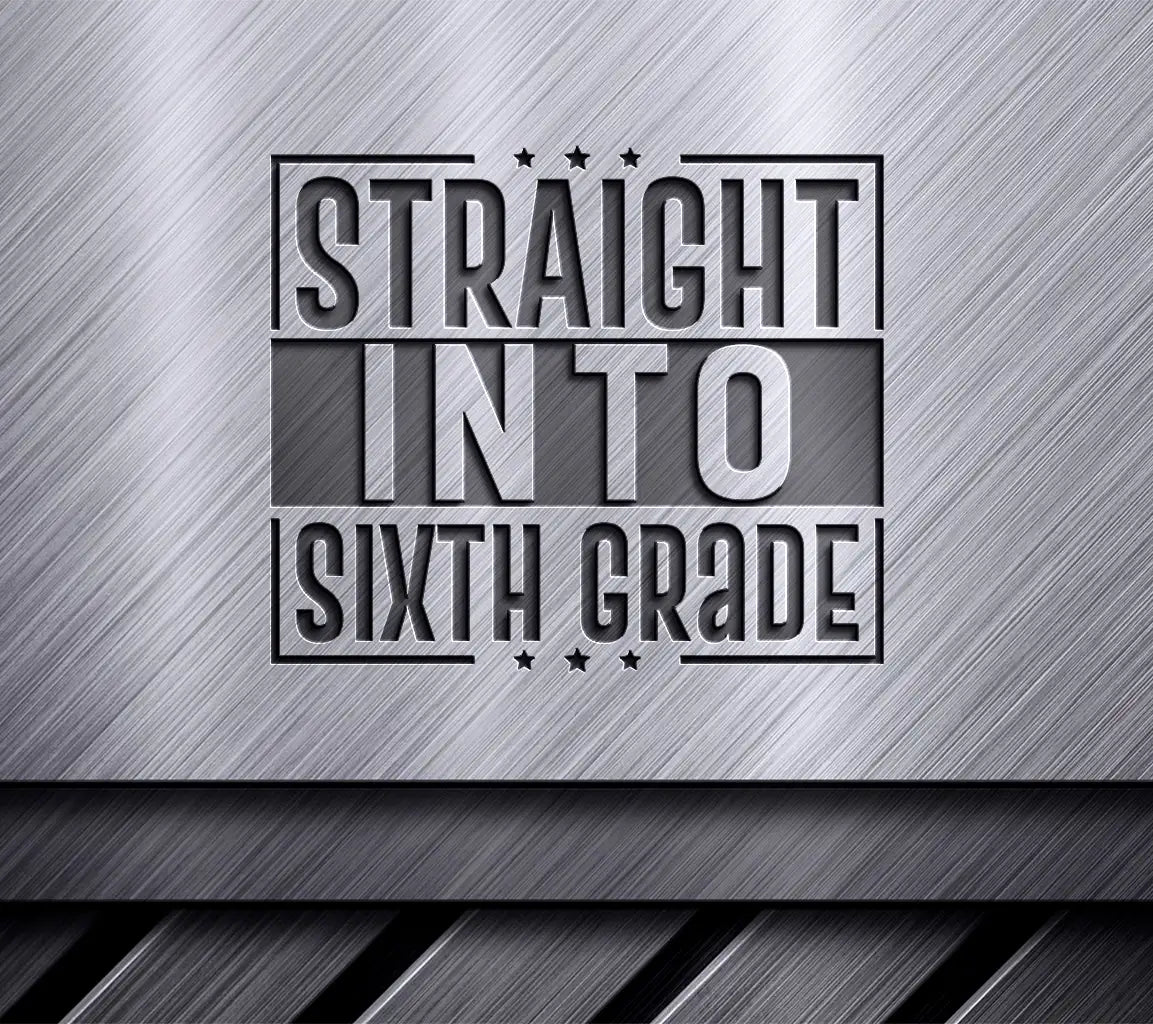 Straight Into Sixth Grade -  SVG Logo SVG