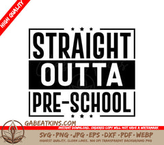 Straight Outta Pre-School  Logo SVG SVG