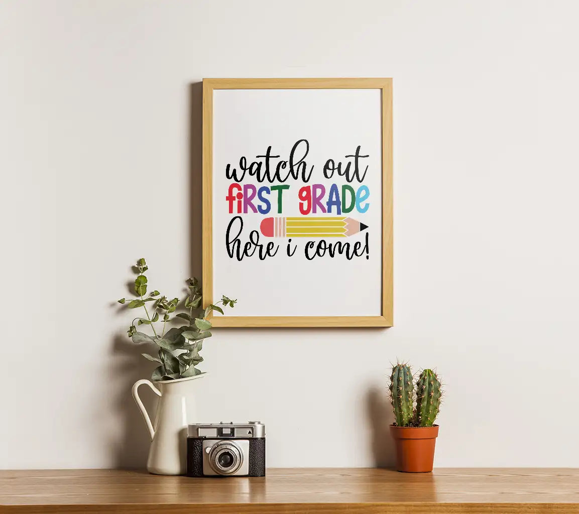 Watch Out First Grade - Back to School SVG Cut File SVG