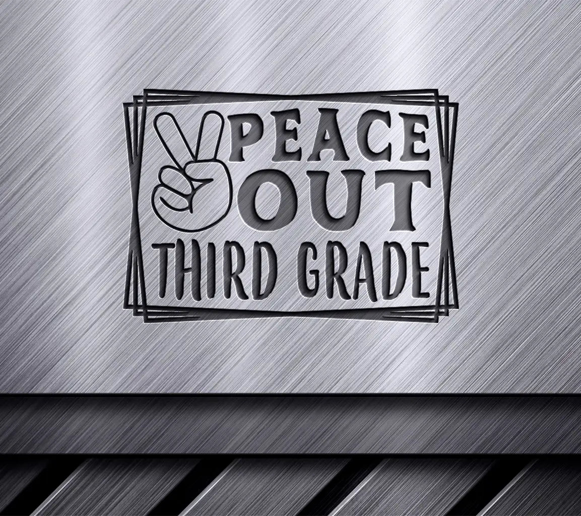 Peace Out Third Grade SVG -  Peace Sign Logo SVG