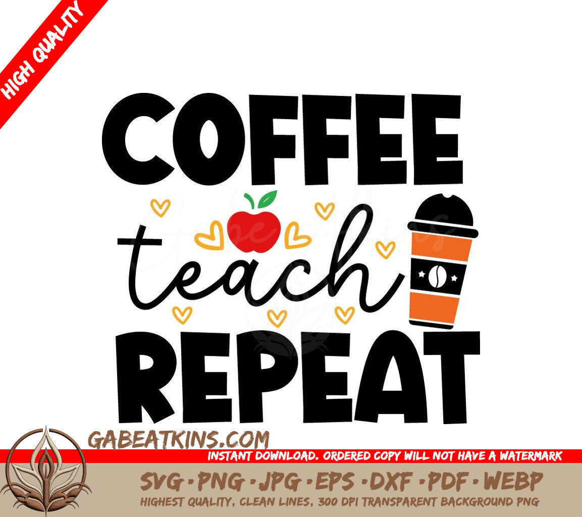 Coffee Teach Repeat SVG - Back to School Apple & Coffee Cup Design SVG