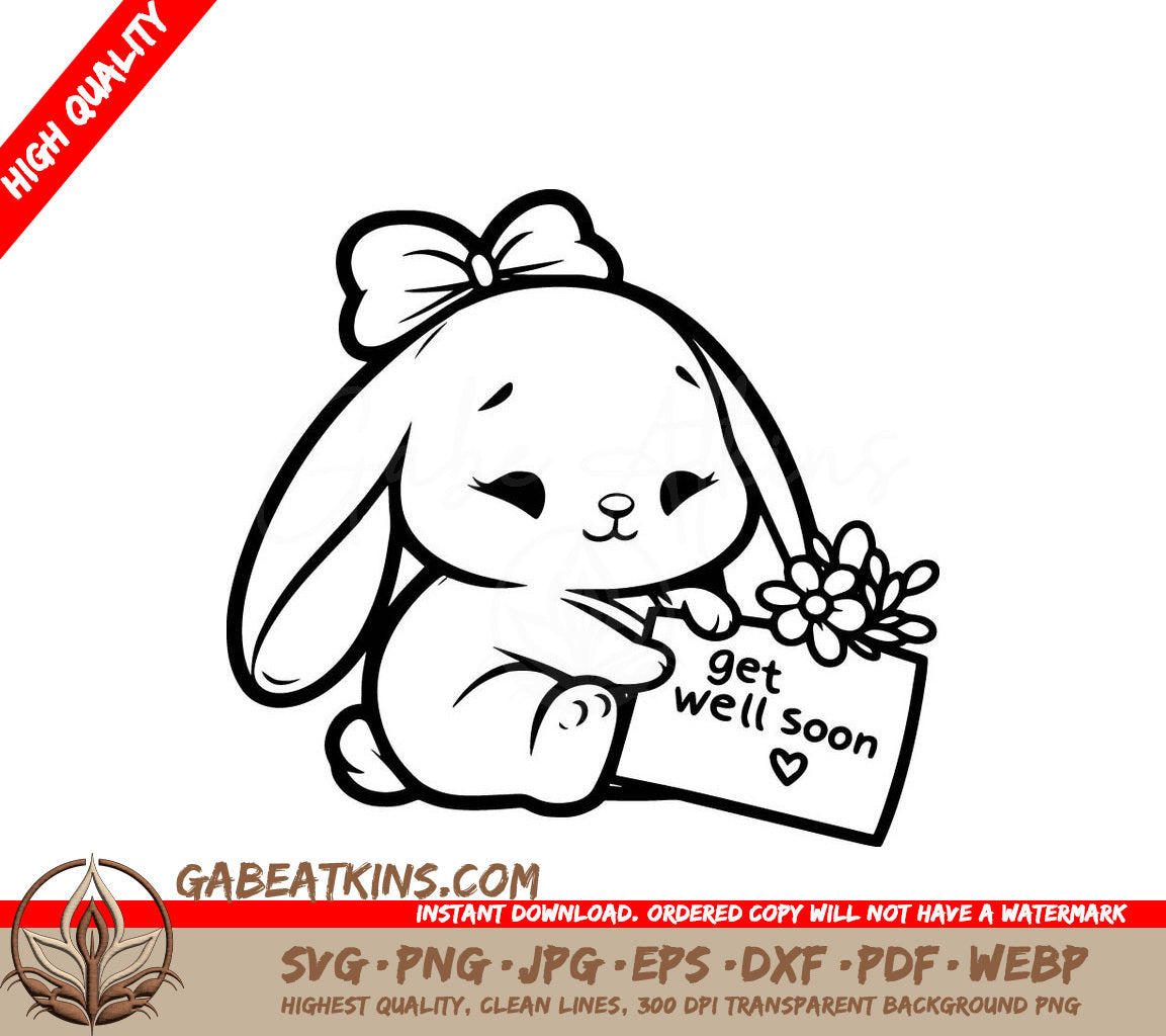  A Bunny Holding A Sign That Says Get Well Soon SVG - Cheerful Bunny Greeting SVG