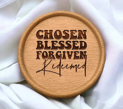 Chosen Blessed Forgiven Redeemed SVG - Christian Design SVG
