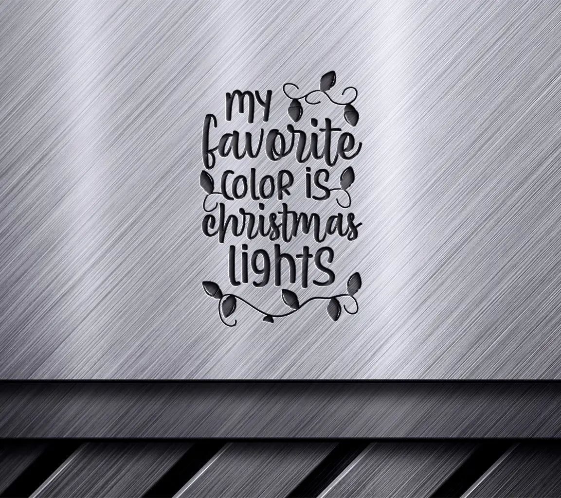 My Favorite Color Is Christmas Lights SVG - Christmas Lights Design SVG